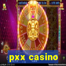 pxx casino